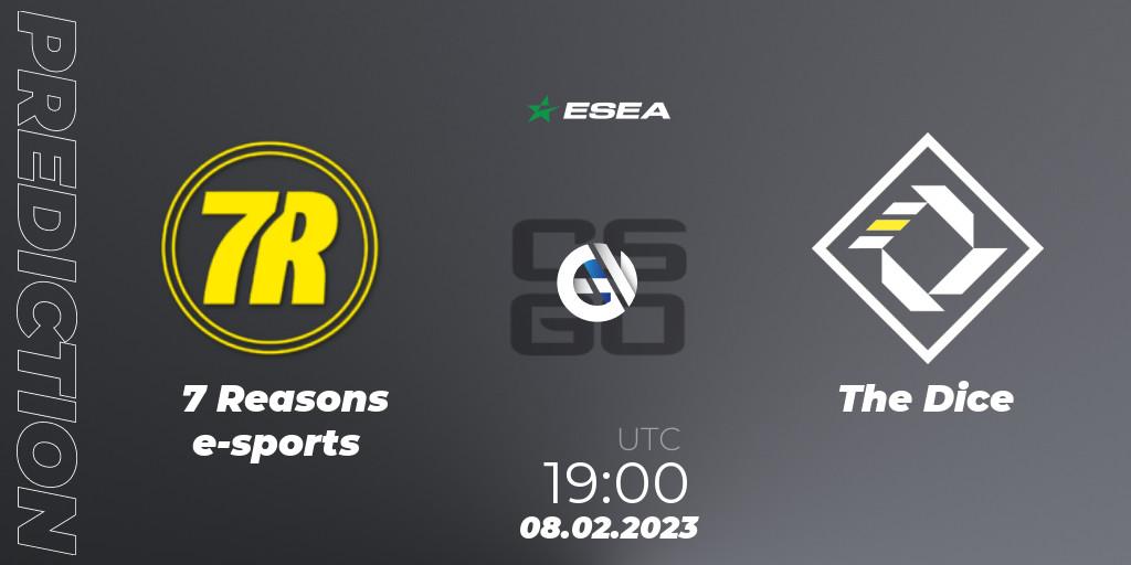 7 Reasons e-sports vs The Dice: Match Prediction. 08.02.23, CS2 (CS:GO), ESEA Season 44: Advanced Division - Europe