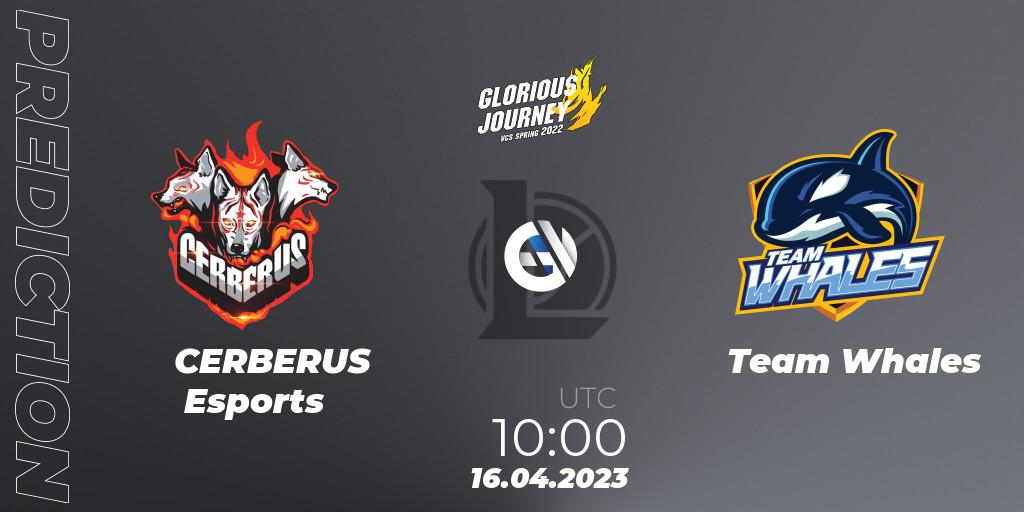 CERBERUS Esports vs Team Whales: Match Prediction. 16.04.2023 at 10:00, LoL, VCS Spring 2023 - Playoffs