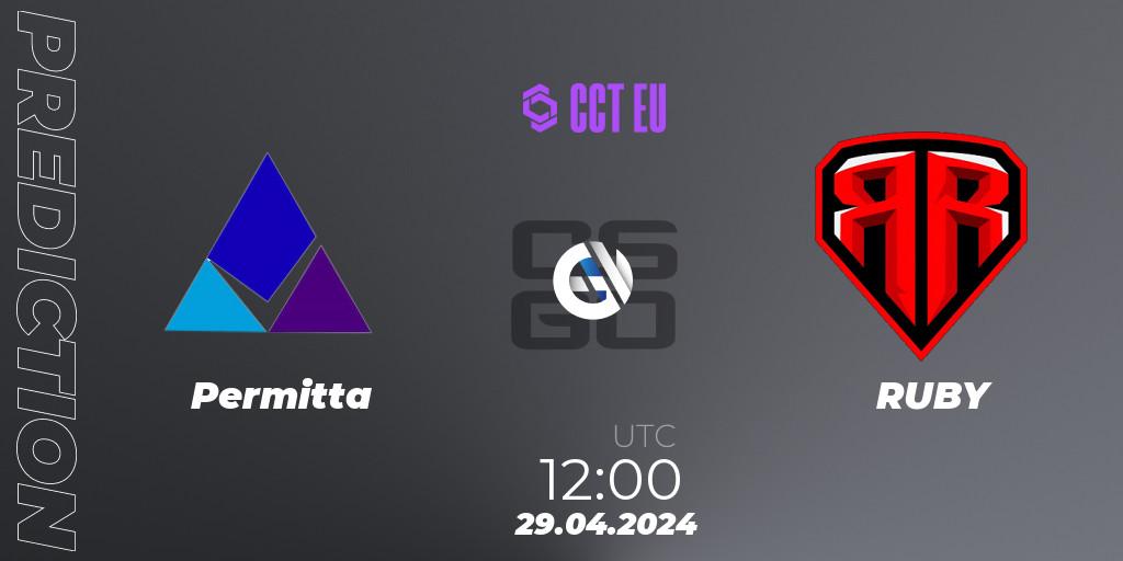 Permitta vs RUBY: Match Prediction. 29.04.2024 at 09:00, Counter-Strike (CS2), CCT Season 2 Europe Series 2 