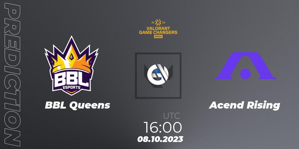 BBL Queens vs Acend Rising: Match Prediction. 08.10.2023 at 16:00, VALORANT, VCT 2023: Game Changers EMEA Stage 3 - Playoffs
