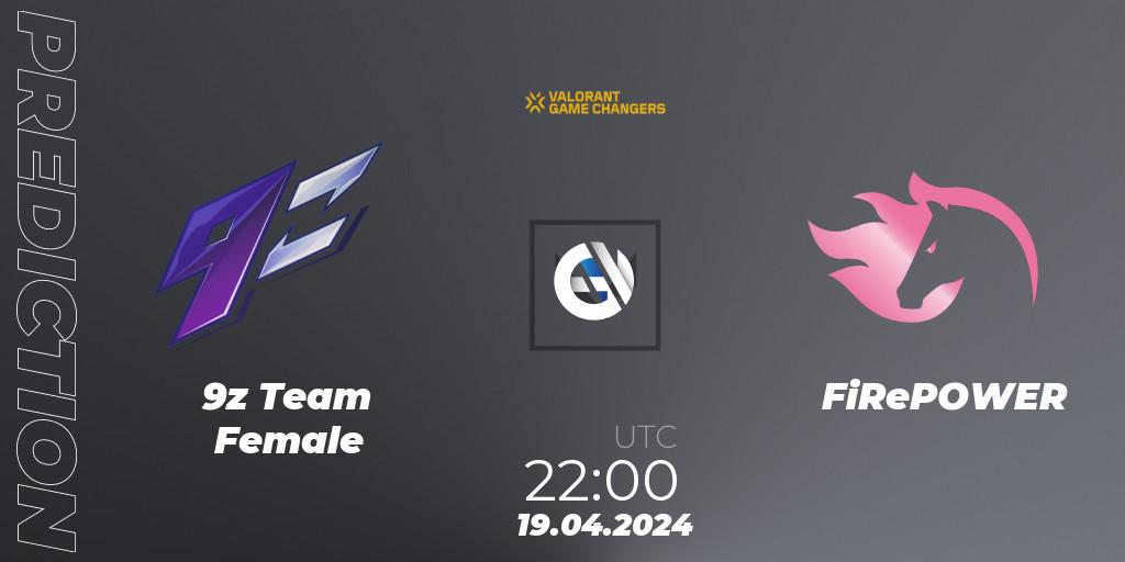 9z Team Female vs FiRePOWER: Match Prediction. 19.04.2024 at 22:00, VALORANT, VCT 2024: Game Changers LAS - Opening