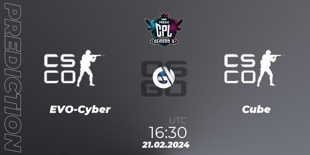 EVO-Cyber vs Cube: Match Prediction. 21.02.2024 at 16:30, Counter-Strike (CS2), Contest Pro League Season 3