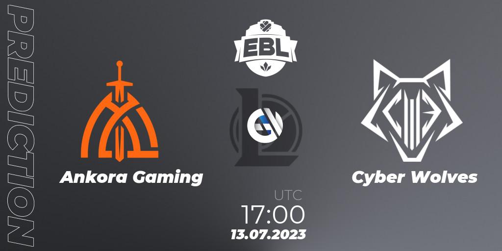 Ankora Gaming vs Cyber Wolves: Match Prediction. 13.07.2023 at 17:00, LoL, Esports Balkan League Season 13