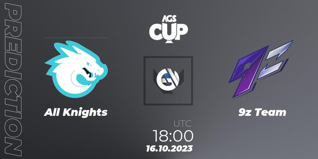 All Knights vs 9z Team: Match Prediction. 16.10.23, VALORANT, Argentina Game Show Cup 2023