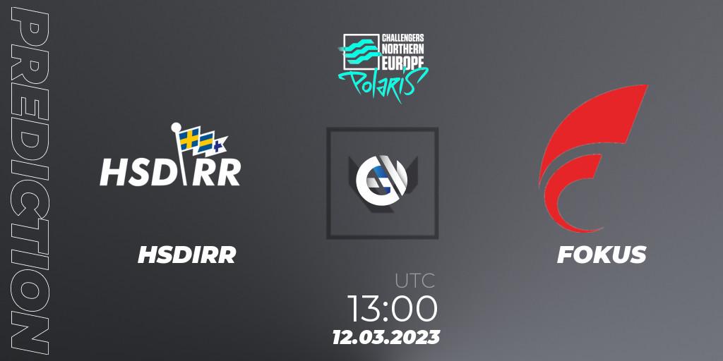 HSDIRR vs FOKUS: Match Prediction. 12.03.2023 at 13:00, VALORANT, VALORANT Challengers 2023 Northern Europe: Polaris Split 1