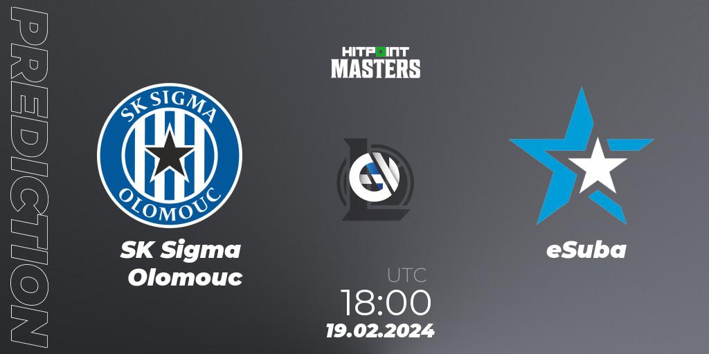 SK Sigma Olomouc vs eSuba: Match Prediction. 19.02.24, LoL, Hitpoint Masters Spring 2024