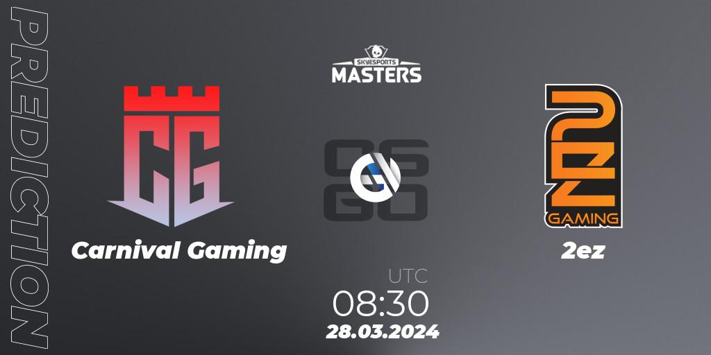 Carnival Gaming vs 2ez: Match Prediction. 28.03.24, CS2 (CS:GO), Skyesports Masters 2024: Indian Qualifier