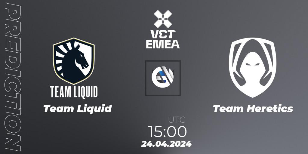 Team Liquid vs Team Heretics: Match Prediction. 24.04.24, VALORANT, VALORANT Champions Tour 2024: EMEA League - Stage 1 - Group Stage