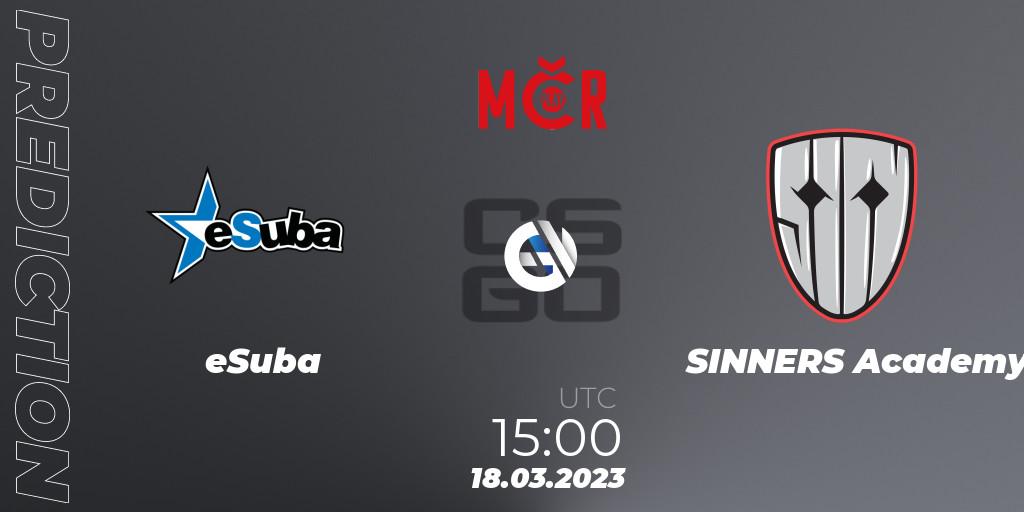 eSuba vs SINNERS Academy: Match Prediction. 18.03.2023 at 15:00, Counter-Strike (CS2), Tipsport Cup Prague Spring 2023: Closed Qualifier
