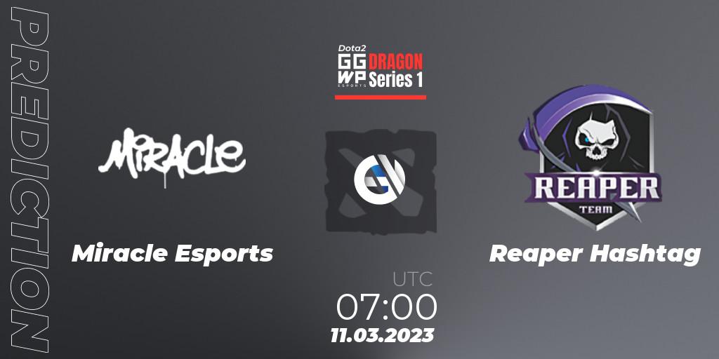 Miracle Esports vs Reaper Hashtag: Match Prediction. 11.03.2023 at 07:28, Dota 2, GGWP Dragon Series 1