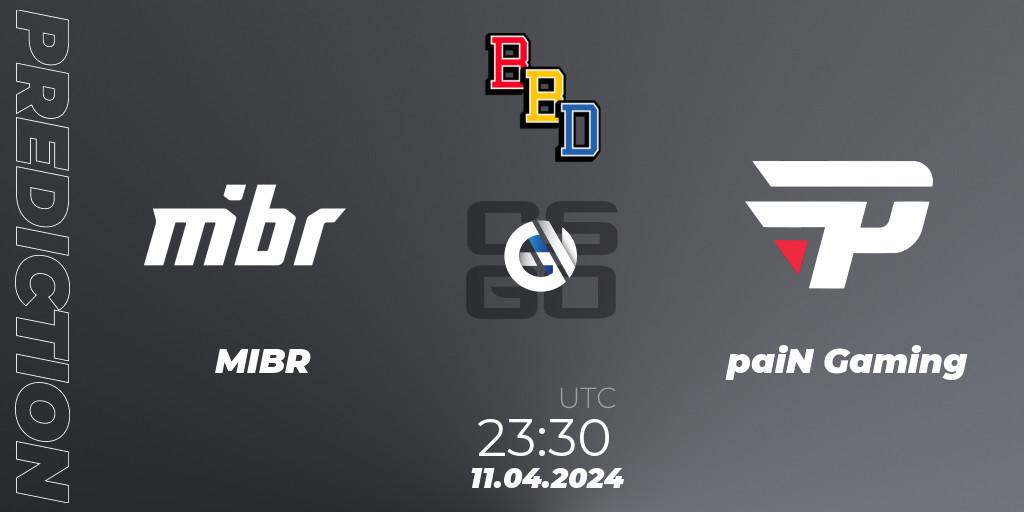 MIBR vs paiN Gaming: Match Prediction. 11.04.24, CS2 (CS:GO), BetBoom Dacha Belgrade 2024: South American Qualifier