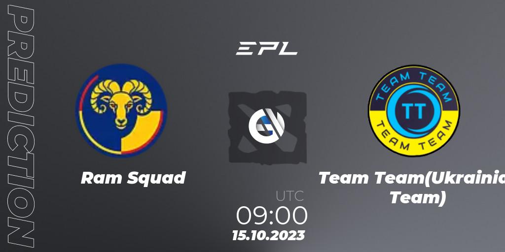 Ram Squad vs Team Team(Ukrainian Team): Match Prediction. 15.10.23, Dota 2, European Pro League Season 13