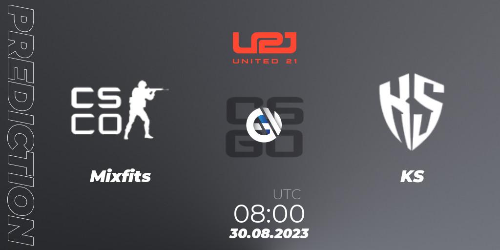 Mixfits vs KS: Match Prediction. 30.08.2023 at 08:00, Counter-Strike (CS2), United21 Season 5