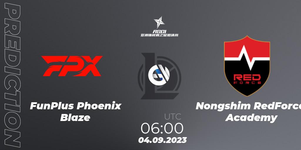 FunPlus Phoenix Blaze vs Nongshim RedForce Academy: Match Prediction. 04.09.2023 at 06:00, LoL, Asia Star Challengers Invitational 2023