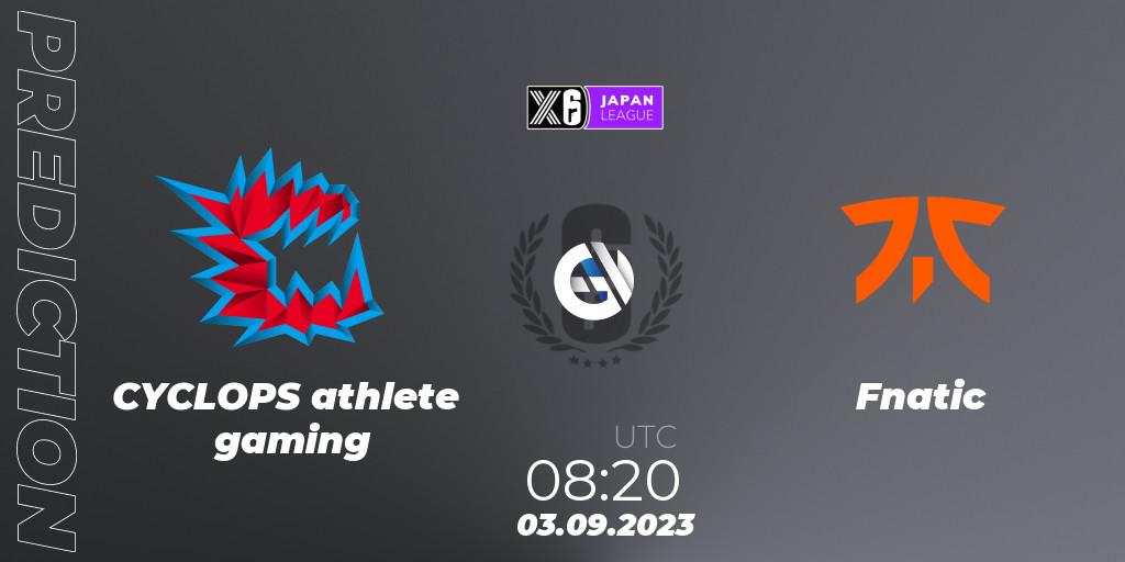 CYCLOPS athlete gaming vs Fnatic: Match Prediction. 03.09.2023 at 08:20, Rainbow Six, Japan League 2023 - Stage 2