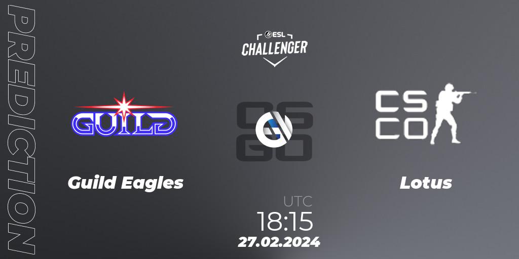Guild Eagles vs Lotus: Match Prediction. 27.02.2024 at 18:15, Counter-Strike (CS2), ESL Challenger #56: European Open Qualifier