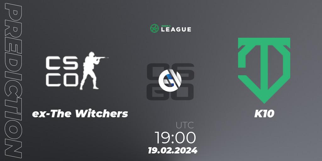 ex-The Witchers vs K10: Match Prediction. 19.02.2024 at 19:00, Counter-Strike (CS2), ESEA Season 48: Advanced Division - Europe