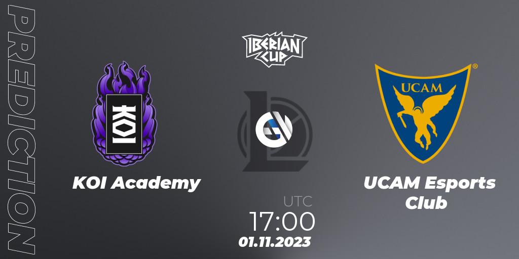KOI Academy vs UCAM Esports Club: Match Prediction. 01.11.23, LoL, Iberian Cup 2023