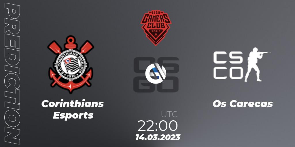 Corinthians Esports vs Os Carecas: Match Prediction. 14.03.23, CS2 (CS:GO), Gamers Club Liga Série A: February 2023