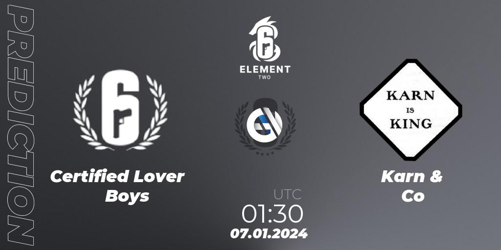 Certified Lover Boys vs Karn & Co: Match Prediction. 07.01.2024 at 02:35, Rainbow Six, ELEMENT TWO