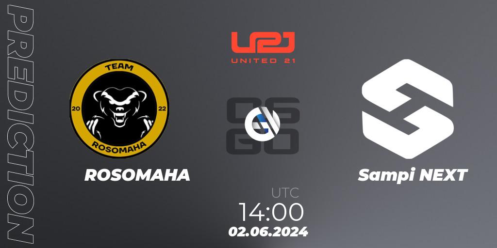 ROSOMAHA vs Sampi NEXT: Match Prediction. 02.06.2024 at 14:00, Counter-Strike (CS2), United21 Season 14: Division 2