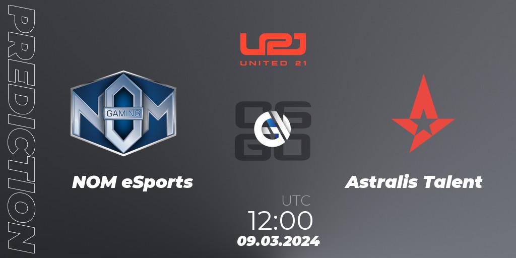 NOM eSports vs Astralis Talent: Match Prediction. 09.03.2024 at 12:00, Counter-Strike (CS2), United21 Season 12