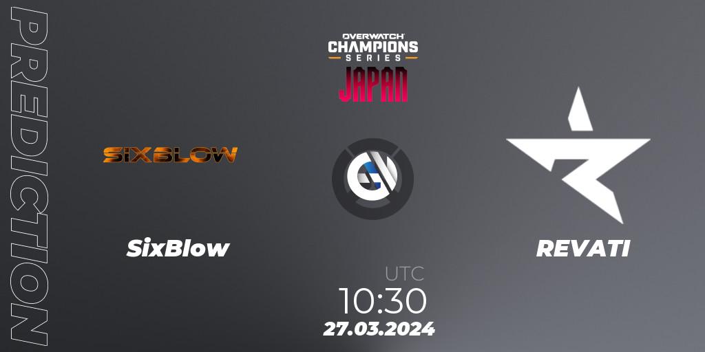 SixBlow vs REVATI: Match Prediction. 27.03.2024 at 10:30, Overwatch, Overwatch Champions Series 2024 - Stage 1 Japan