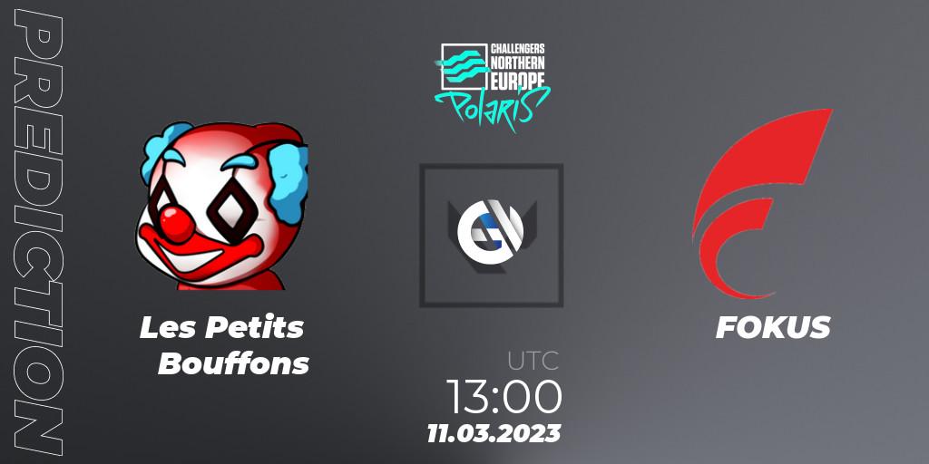 Les Petits Bouffons vs FOKUS: Match Prediction. 11.03.23, VALORANT, VALORANT Challengers 2023 Northern Europe: Polaris Split 1