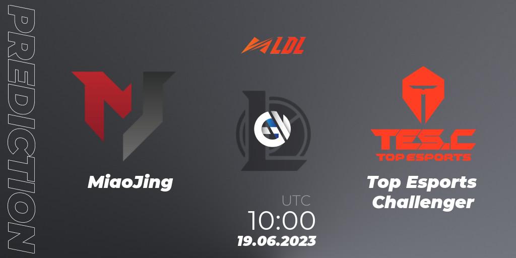 MiaoJing vs Top Esports Challenger: Match Prediction. 19.06.2023 at 11:00, LoL, LDL 2023 - Regular Season - Stage 3