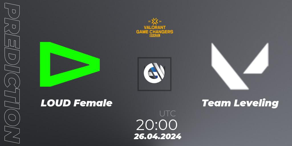 LOUD Female vs Team Leveling: Match Prediction. 26.04.2024 at 20:00, VALORANT, VCT 2024: Game Changers Brazil Series 1