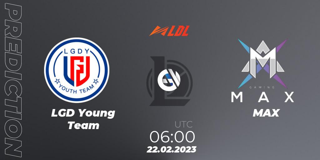 LGD Young Team vs MAX: Match Prediction. 22.02.2023 at 06:00, LoL, LDL 2023 - Regular Season