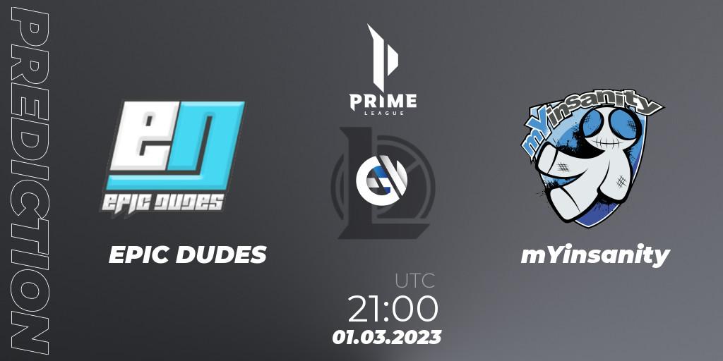 EPIC DUDES vs mYinsanity: Match Prediction. 01.03.2023 at 21:00, LoL, Prime League 2nd Division Spring 2023 - Group Stage