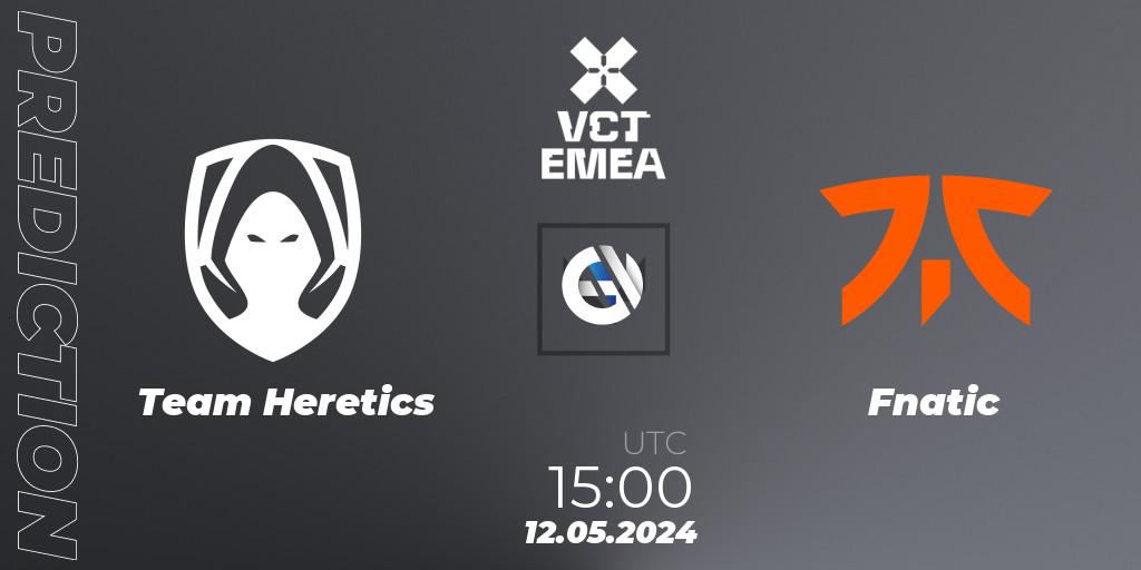 Team Heretics vs Fnatic: Match Prediction. 12.05.2024 at 15:00, VALORANT, VCT 2024: EMEA Stage 1