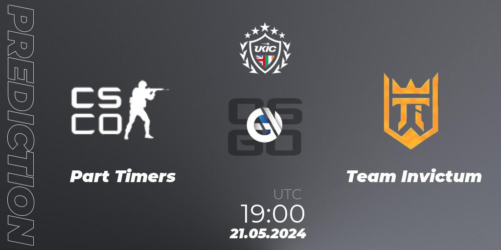 Part Timers vs Team Invictum: Match Prediction. 21.05.2024 at 19:00, Counter-Strike (CS2), UKIC League Season 2: Division 1