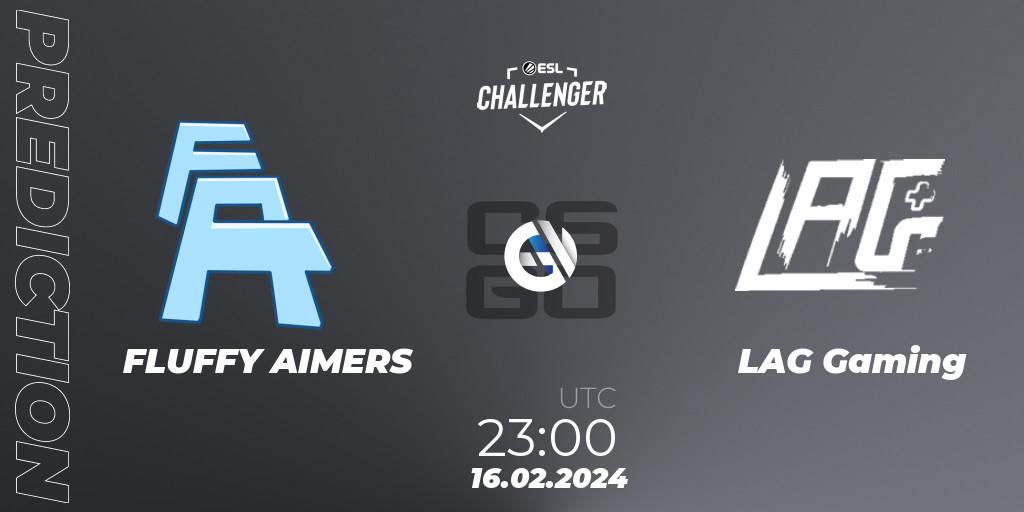 FLUFFY AIMERS vs LAG Gaming: Match Prediction. 16.02.2024 at 23:10, Counter-Strike (CS2), ESL Challenger #56: North American Open Qualifier
