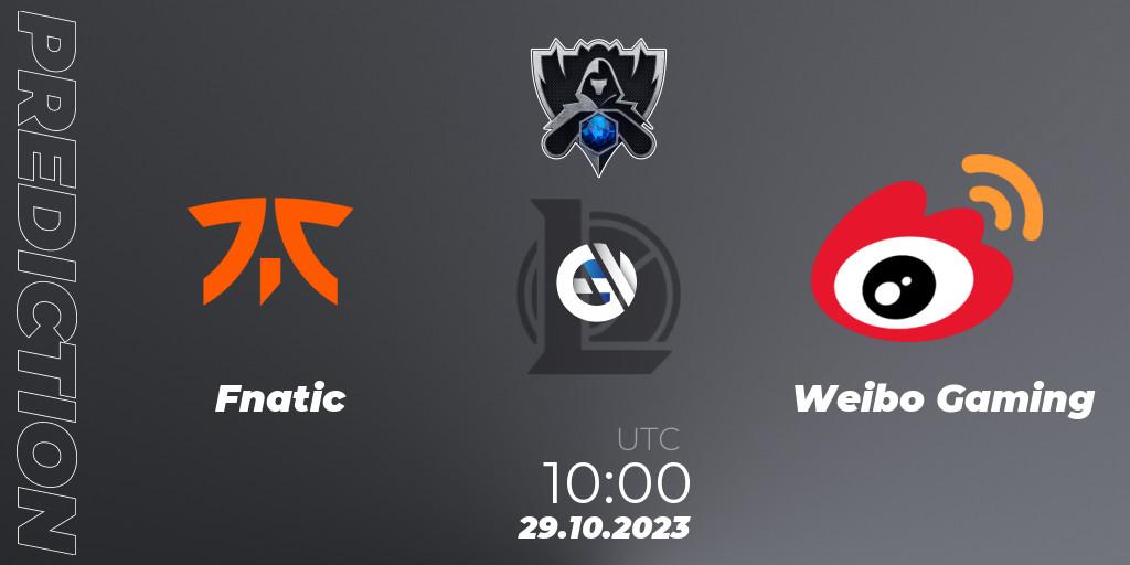 Fnatic vs Weibo Gaming: Match Prediction. 29.10.2023 at 07:00, LoL, Worlds 2023 LoL - Group Stage