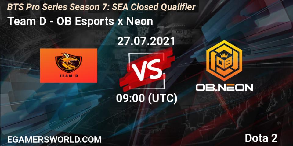 Team D VS OB Esports x Neon