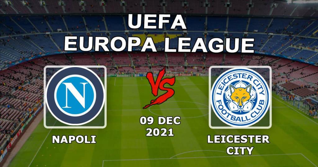 Napoli - Leicester City: förutsägelse och spel på matchen i Europa League - 09.12.2021
