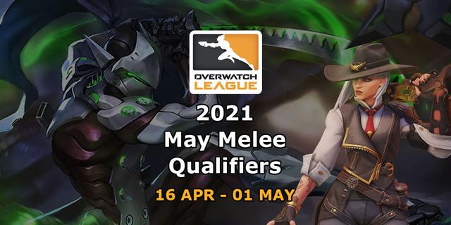 Overwatch League 2021 - May Melee Qualifiers