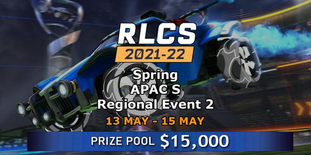 RLCS 2021-22 - Spring: APAC S Regional Event 2