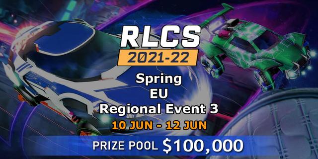 RLCS 2021-22 - Spring: EU Regional Event 3