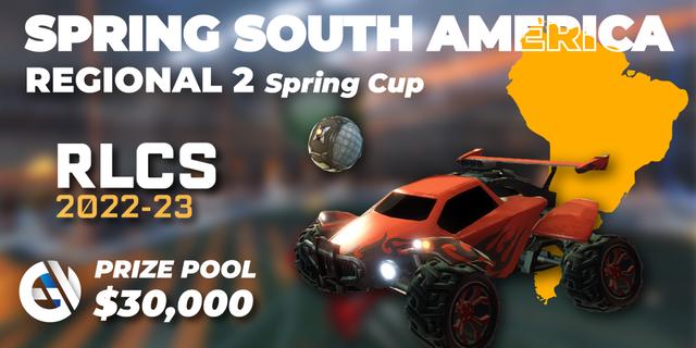 RLCS 2022-23 - Spring: South America Regional 2 - Spring Cup
