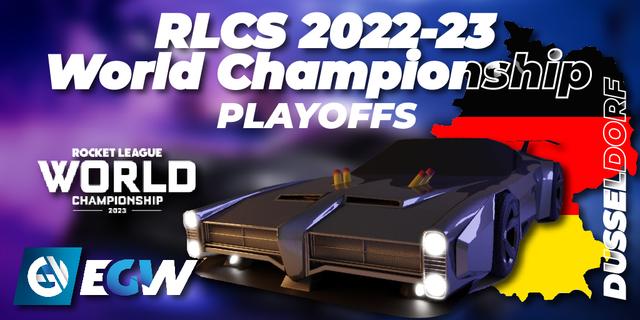 Rocket League Championship Series 2022-23 - World Championship Playoffs
