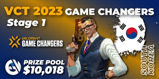 VCT 2023: Game Changers Korea Stage 1