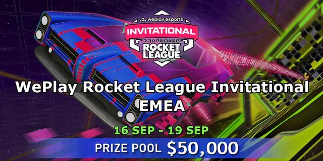 WePlay Rocket League Invitational - EMEA