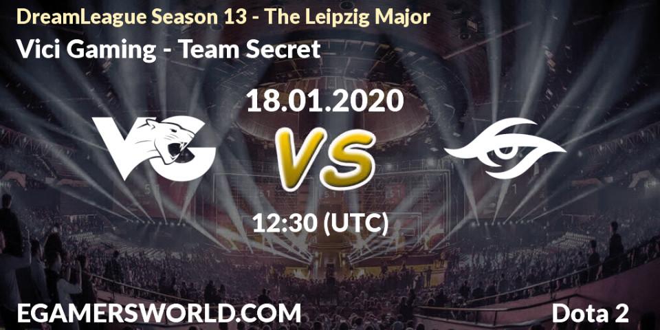 Vici Gaming vs Team Secret: Match Prediction. 18.01.20, Dota 2, DreamLeague Season 13 - The Leipzig Major
