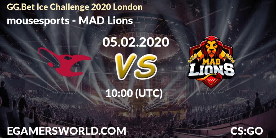 mousesports vs MAD Lions: Match Prediction. 05.02.20, CS2 (CS:GO), GG.Bet Ice Challenge 2020 London