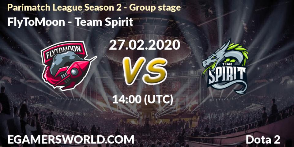 FlyToMoon vs Team Spirit: Match Prediction. 27.02.20, Dota 2, Parimatch League Season 2 - Group stage