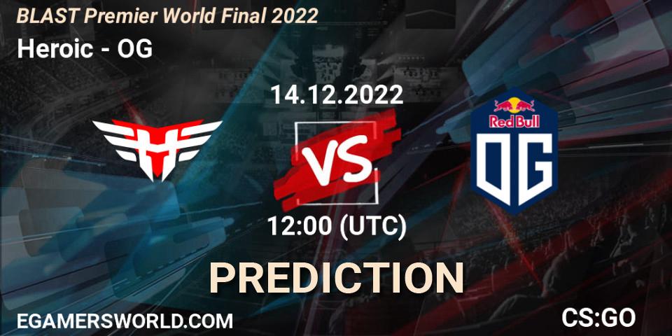 Heroic vs OG: Match Prediction. 14.12.22, CS2 (CS:GO), BLAST Premier World Final 2022