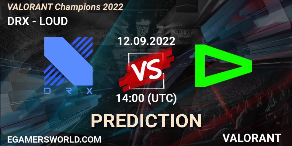 DRX vs LOUD: Match Prediction. 12.09.22, VALORANT, VALORANT Champions 2022
